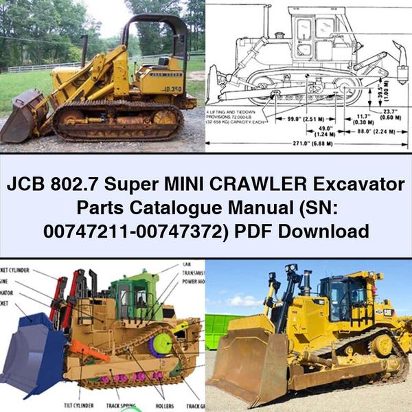 JCB 802.7 Super MINI Crawler Excavator Parts Catalogue Manual (SN: 00747211-00747372)