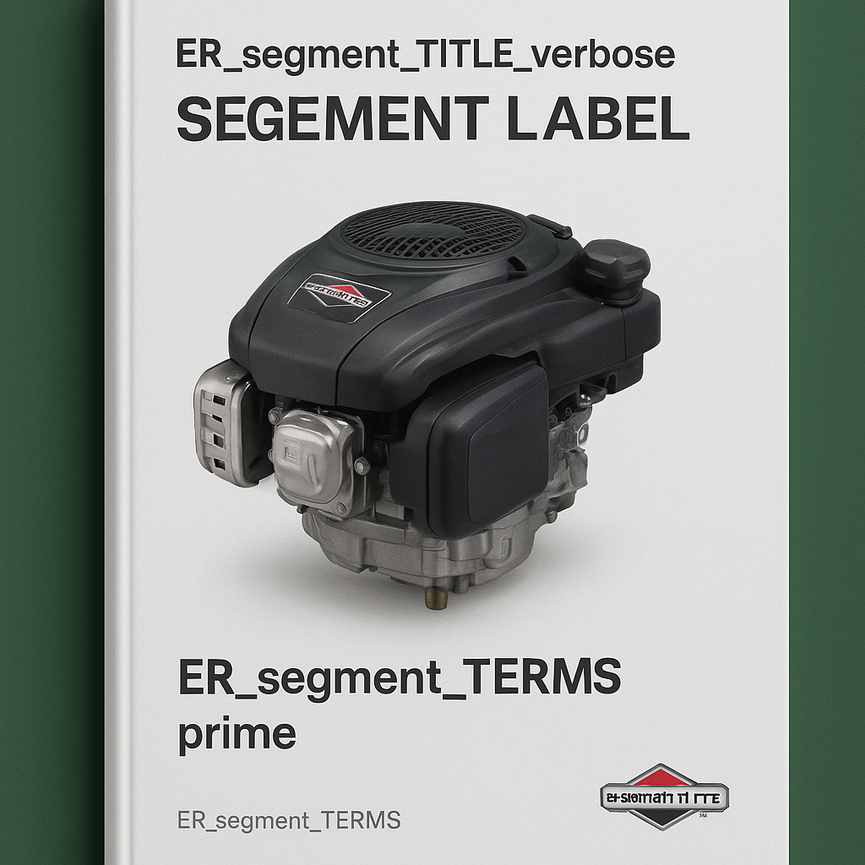 Briggs & Stratton 276781 Single Cylinder OHV Air Cooled Engines Complete Workshop Service Repair Manual