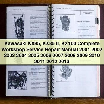Kawasaki KX85 KX85 II KX100 Complete Workshop Service Repair Manual 2001 2002 2003 2004 2005 2006 2007 2008 2009 2010 2011 2012 2013