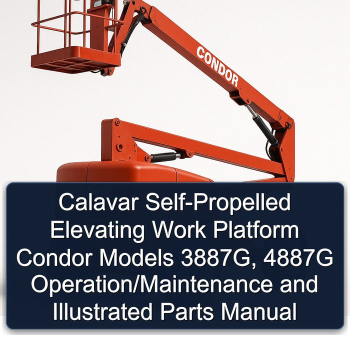 Calavar Self-propelled Elevating Work Platform Condor Models 3887g, 4887G Operation/ Illustrated Parts Catalog PDF