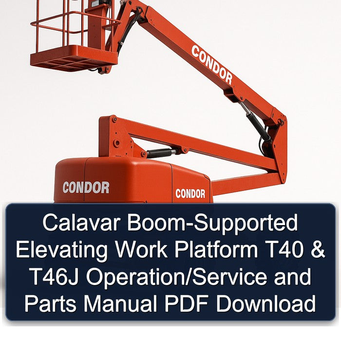 Calavar Boom-supported Elevating Work Platform T40 T46J Operation/ Parts Catalog PDF