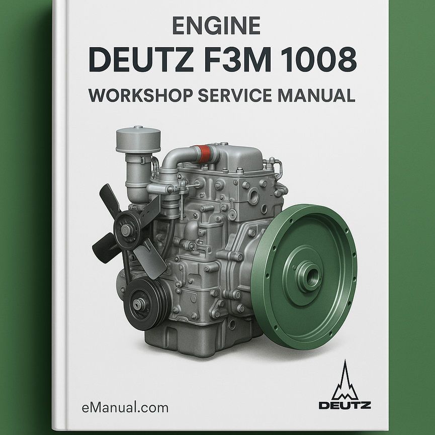 Deutz F3M 1008 Engine Workshop Service Manual for Repair