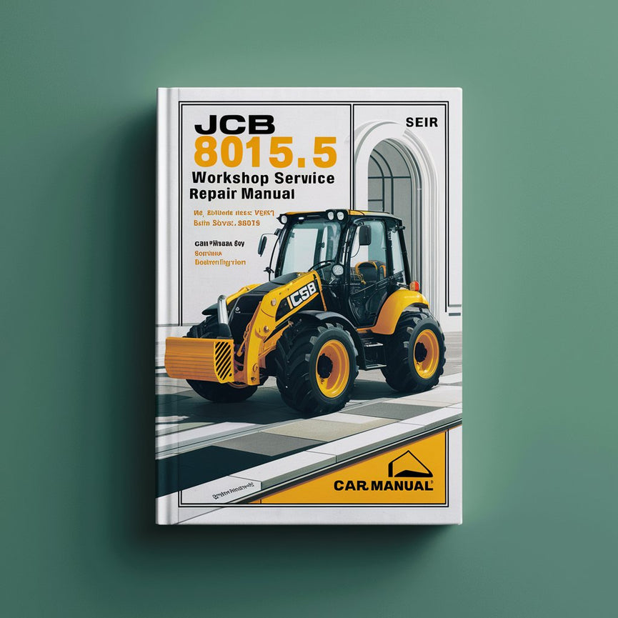 JCB 801.5 Mini Excavator Workshop Repair Service Manual