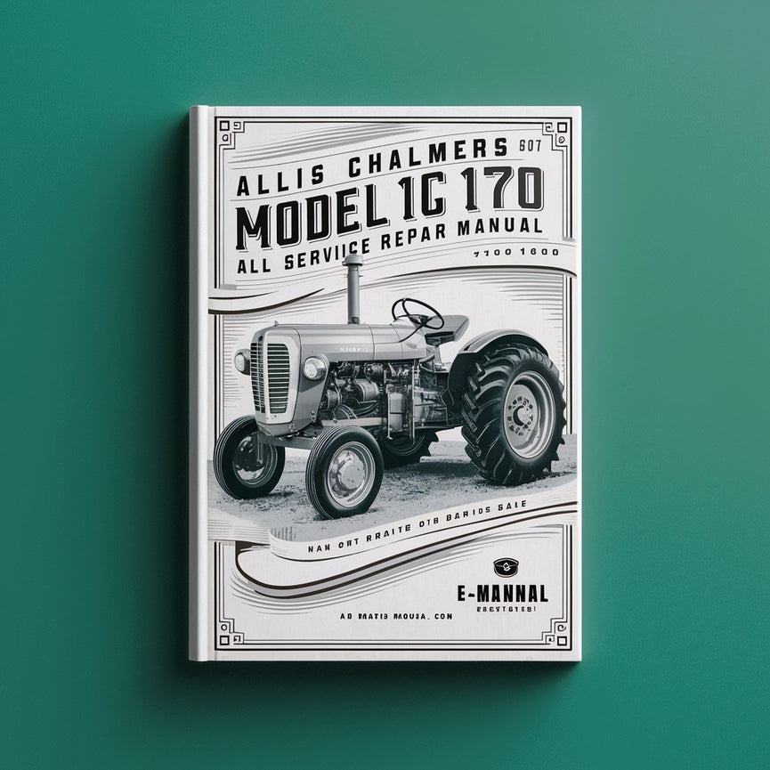 Allis Chalmers Model 170 Tractor All Service Repair Manual