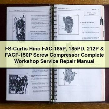 Hino Fs-curtis FAC-185P 185PD 212P FACF-150P Screw Compressor Service Repair Workshop Manual PDF