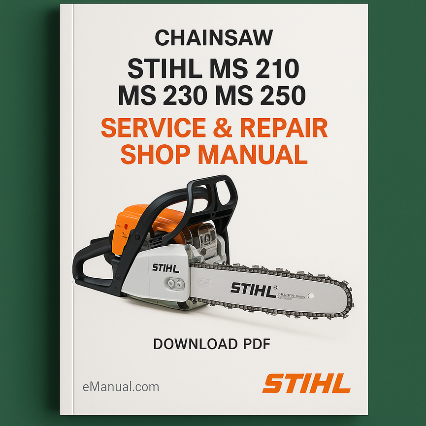 Stihl MS 210 MS 230 MS 250 Chainsaw Service Repair Shop Manual Download PDF