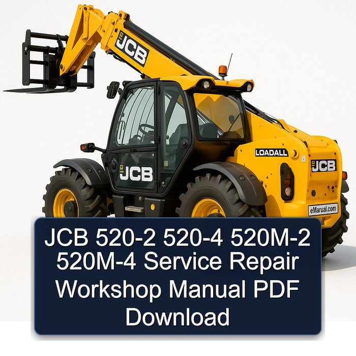JCB 520-2 520-4 520M-2 520M-4 Service Repair Workshop Manual PDF