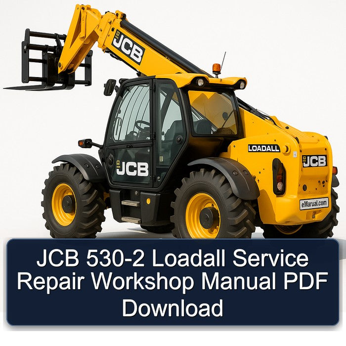 JCB 530-2 Loadall Service Repair Workshop Manual PDF