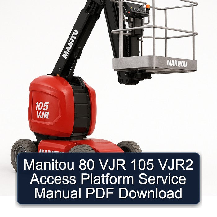 Manitou 80 VJR 105 VJR2 Access Platform Service Repair Workshop Manual PDF