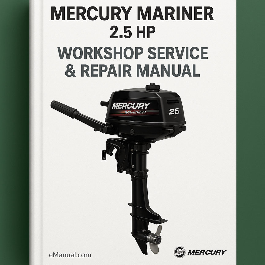 Mercury Mariner 2.5 HP Workshop Service Repair Manual