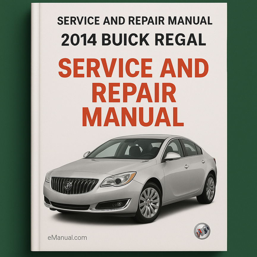 2014 Buick Regal Service and Repair Manual