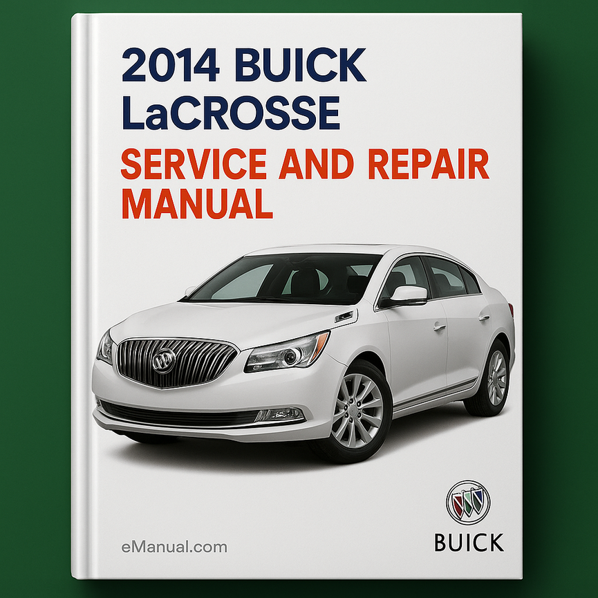 2014 Buick LaCrosse Service and Repair Manual