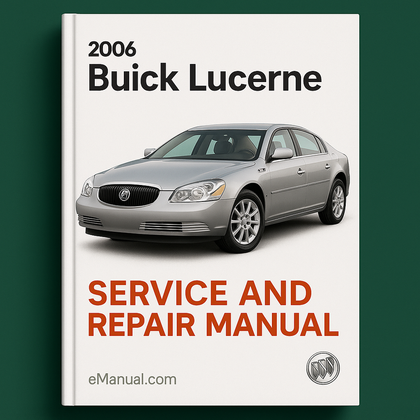 2006 Buick Lucerne Service and Repair Manual