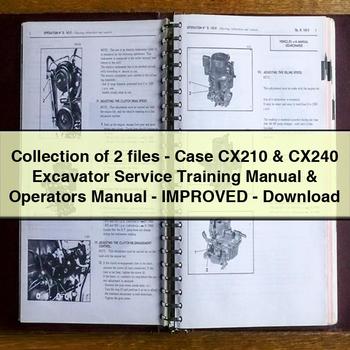 Collection of 2 files - Case CX210 & CX240 Excavator Service Training Manual & Operators Manual - Improved - Download PDF