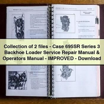 Collection 2 Files - Case 695SR Series 3 Backhoe Loader Operators Improved Operator's Manual PDF
