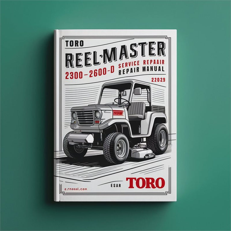 Toro Reelmaster 2300-D 2600-D Mower All Service Repair Workshop Manual PDF