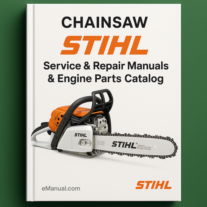 STIHL CHAINSAW Service Repair ManualS & Engine Parts Catalog