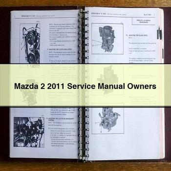 Mazda 2 2011 Service Manual Owners