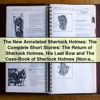 The New Annotated Sherlock Holmes: The Complete Short Stories