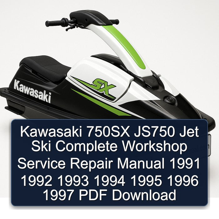 1991-1997 Kawasaki 750SX JS750 Jet Ski Service Repair Workshop Manual PDF