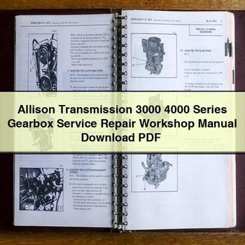 Allison Transmission 3000 4000 Series Gearbox Service Repair Workshop Manual PDF