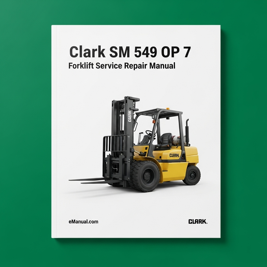 Clark SM 549 OP 7 Forklift Service Repair Manual Download PDF