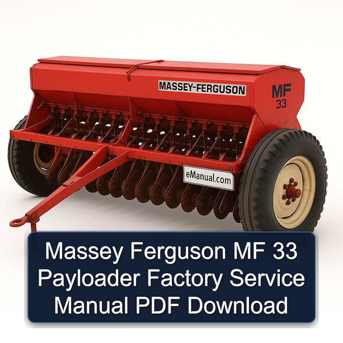 Massey Ferguson MF 33 Payloader Service Repair Workshop Manual PDF