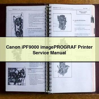 Canon IPF9000 Imageprograf Printer Service Repair Workshop Manual PDF