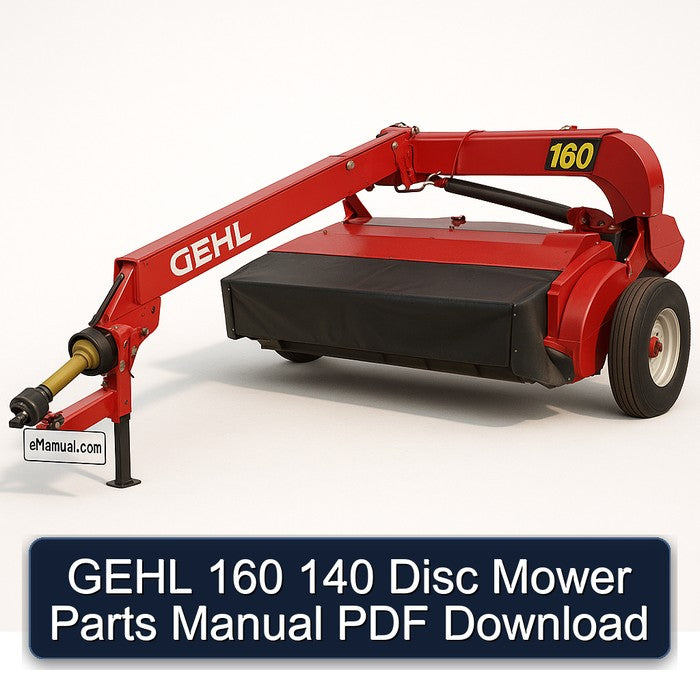 Gehl 160 140 Disc Mower Parts Catalog PDF