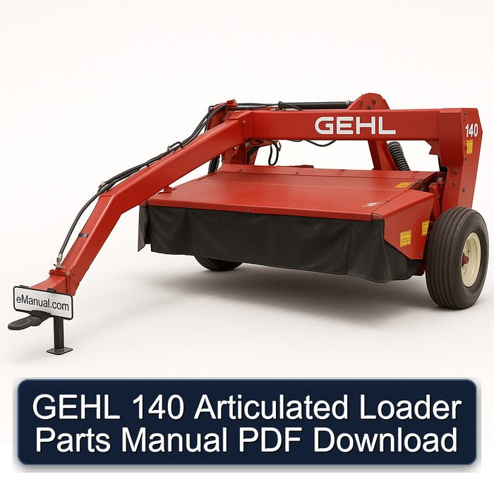 Gehl 140 Articulated Loader Parts Catalog PDF