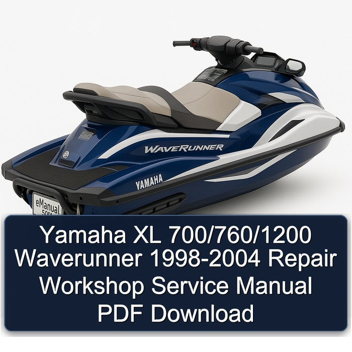 1998-2004 Yamaha XL 700/760/1200 Waverunner Service Repair Workshop Manual PDF