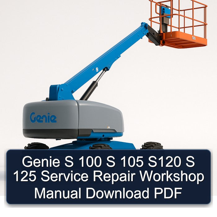 Genie S 100 105 S120 125 Service Repair Workshop Manual PDF