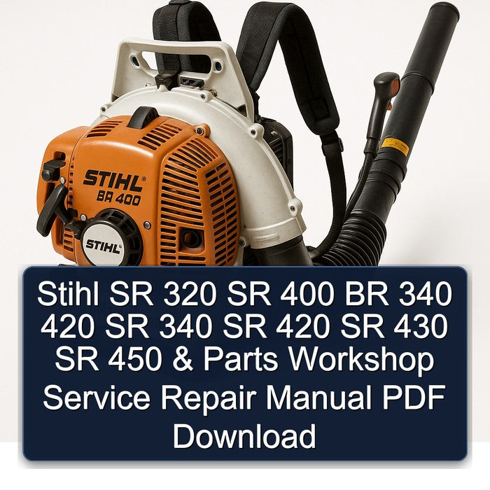 Stihl SR 320 400 BR 340 420 430 450 Parts Service Repair Workshop Manual PDF