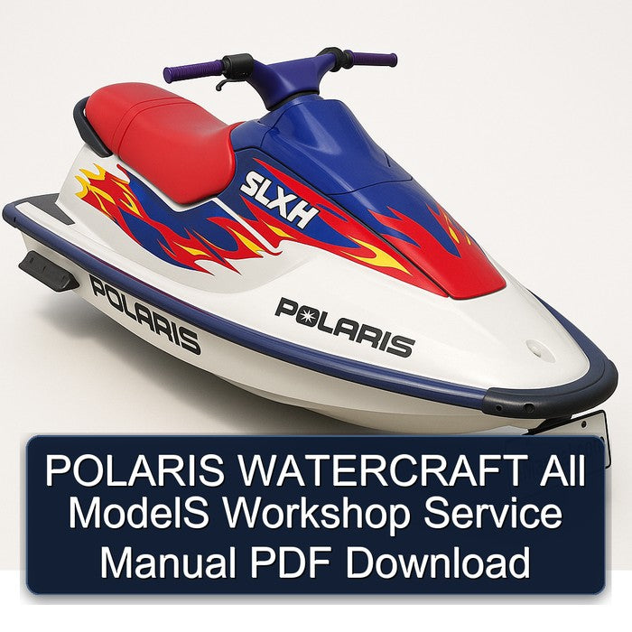 Polaris Watercraft All Models Service Repair Workshop Manual PDF