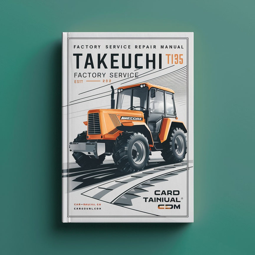 Takeuchi TB135 Factory Service Repair Manual