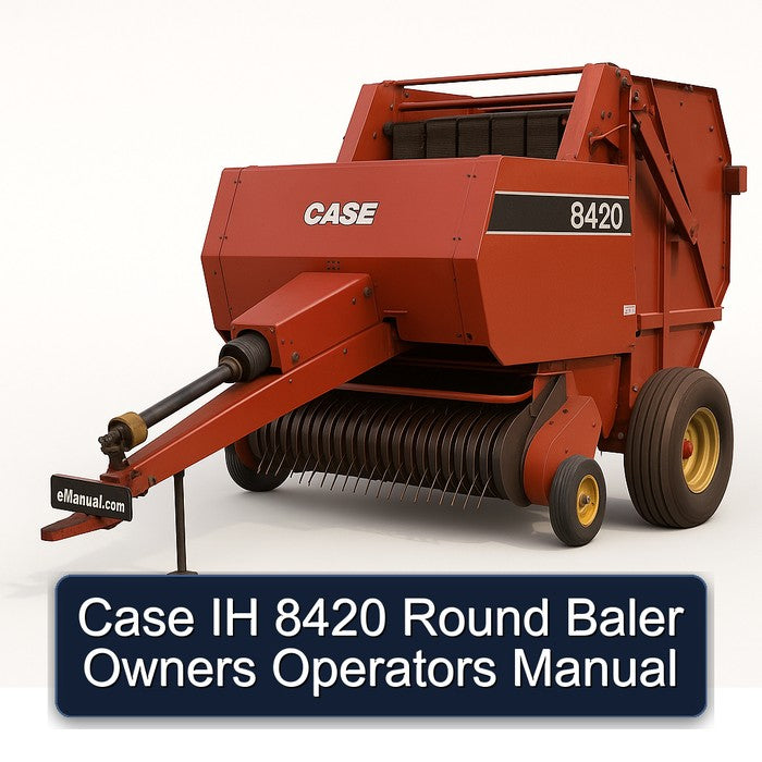 Case IH 8420 Round Baler Owners Operators Operator's Manual PDF