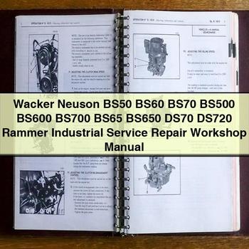Wacker Neuson BS50 BS60 BS70 BS500 BS600 BS700 BS65 BS650 DS70 DS720 Rammer Industrial Service Repair Workshop Manual PDF