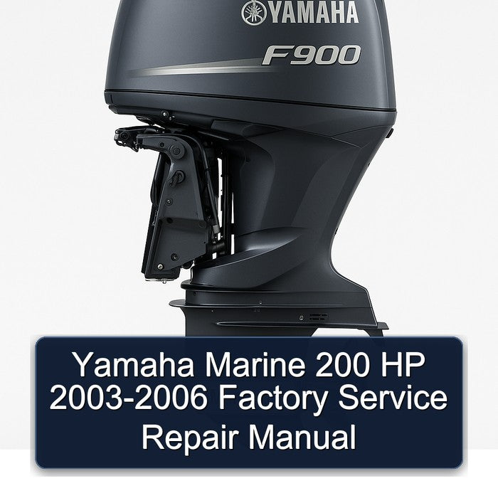 2003-2006 Yamaha Marine 200 HP Service Repair Workshop Manual PDF