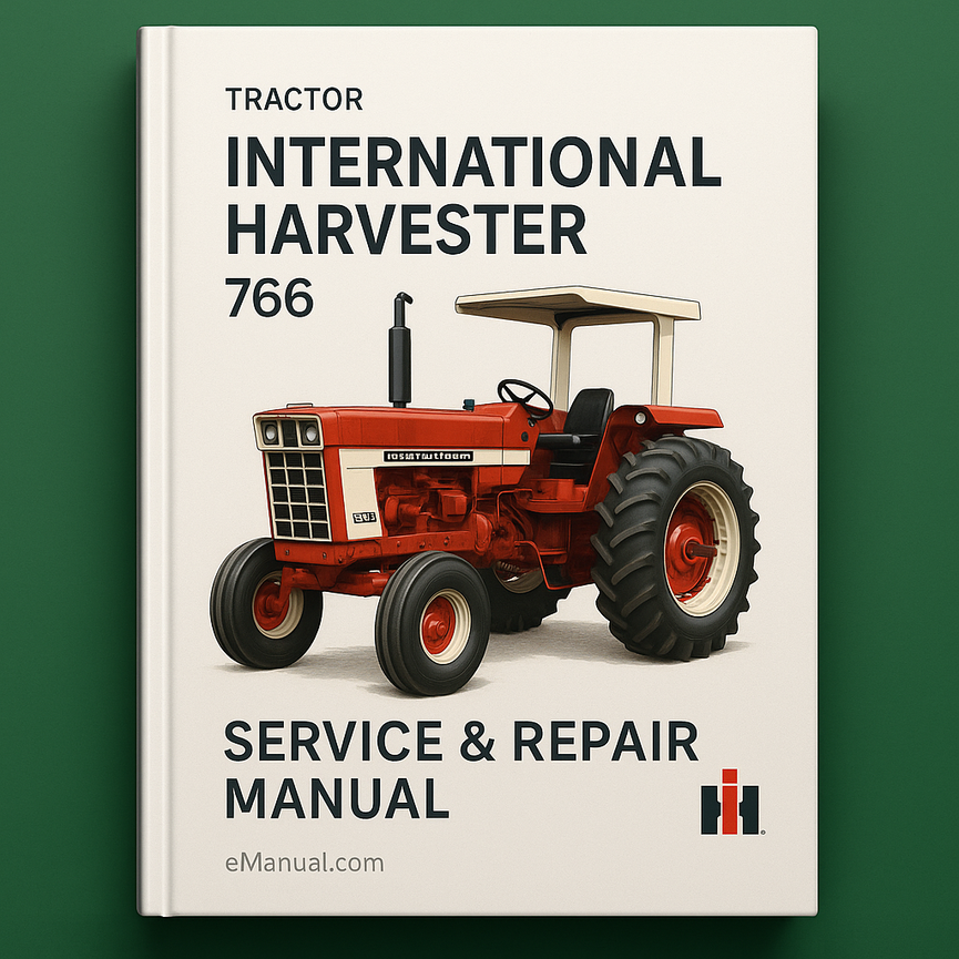 IH International Harvester 766 Service Repair Manual