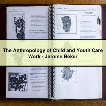 The Anthropology of Child and Youth Care Work-Jerome Beker