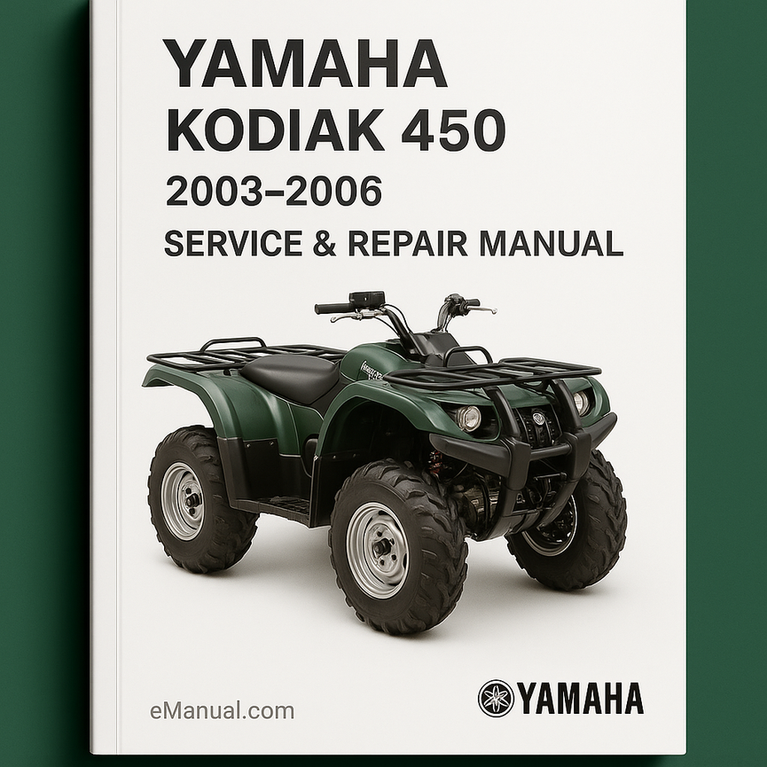 Yamaha Kodiak 450 2003-2006 Service Repair Manual