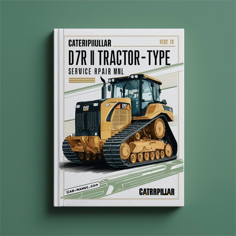 Caterpillar D7R II TRACK-TYPE Tractor BPT Mnl Service Repair Workshop Manual PDF