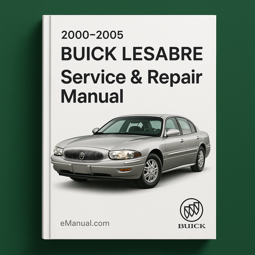 2000-2005 BUICK LESABRE Service & Repair Manual