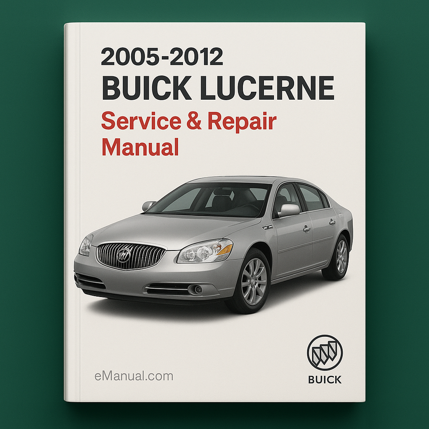 2005-2012 BUICK LUCERNE Service & Repair Manual