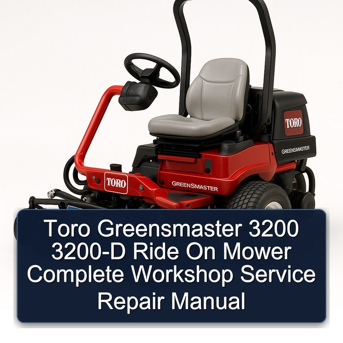 Toro Greensmaster 3200 3200-D Ride On Mower Service Repair Workshop Manual PDF