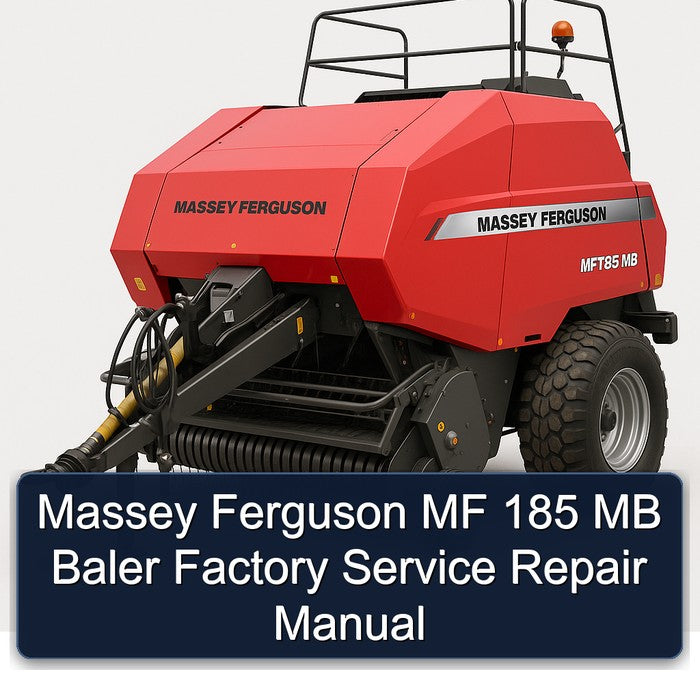 Massey Ferguson MF 185 MB Baler Service Repair Workshop Manual PDF