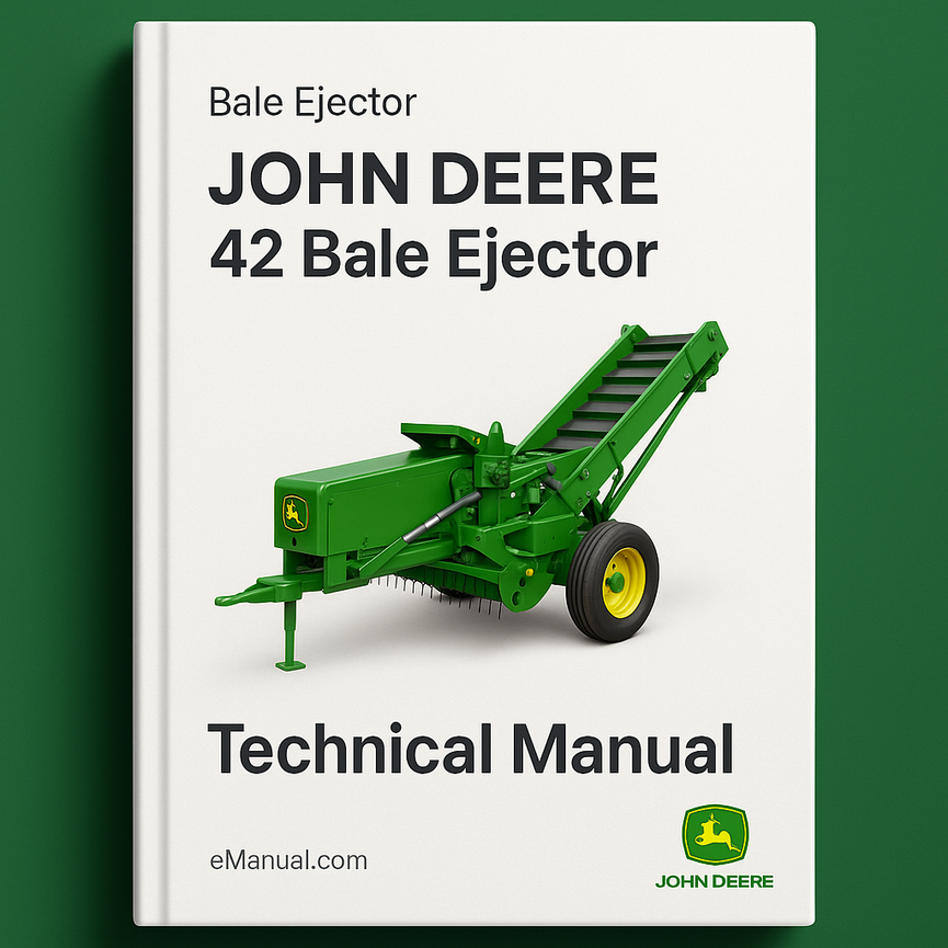 John Deere 42 Bale Ejector Technical Manual