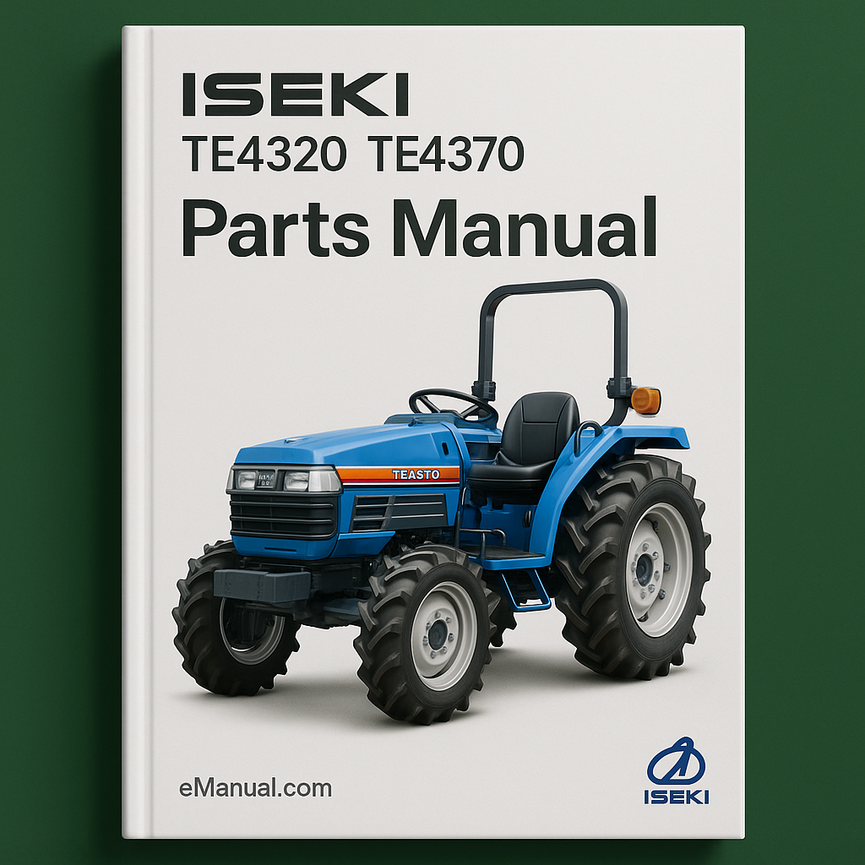 Iseki TE4320 TE4370 Parts Manual Catalog