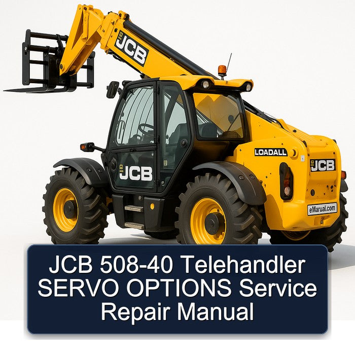 JCB 508-40 Telehandler Servo Options Service Repair Workshop Manual PDF