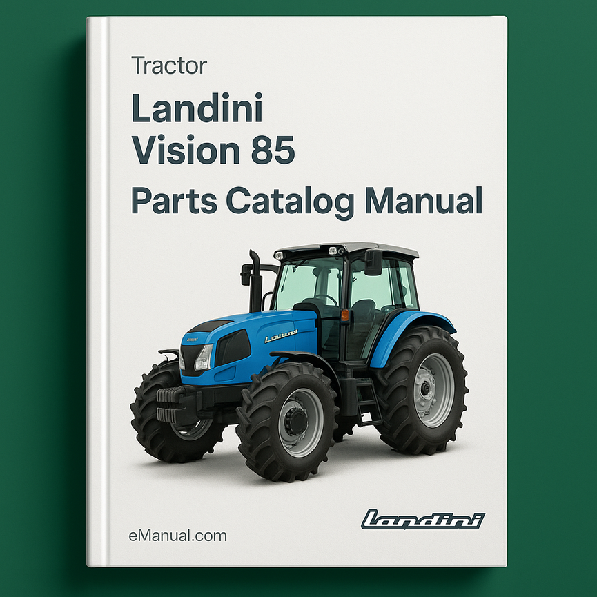 Landini Vision 85 Parts Catalog Manual